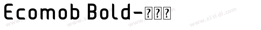 Ecomob Bold字体转换